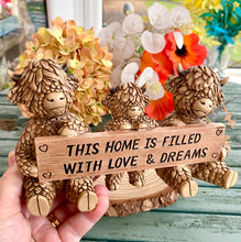 Load image into Gallery viewer, HIGHLAND COWS ’THIS HOME IS FILLED WITH LOVE & DREAMS’